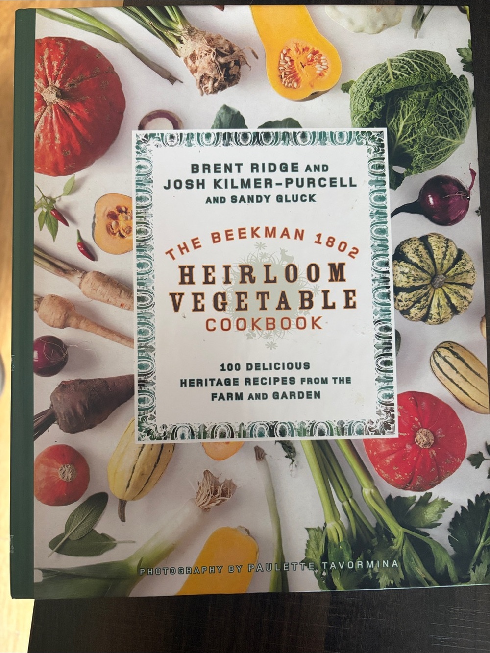 Beekman 1802 Heirloom Vegetable Cookbook — White, Green, Red, Yellow Cover